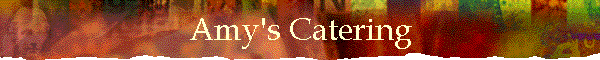 Amy's Catering